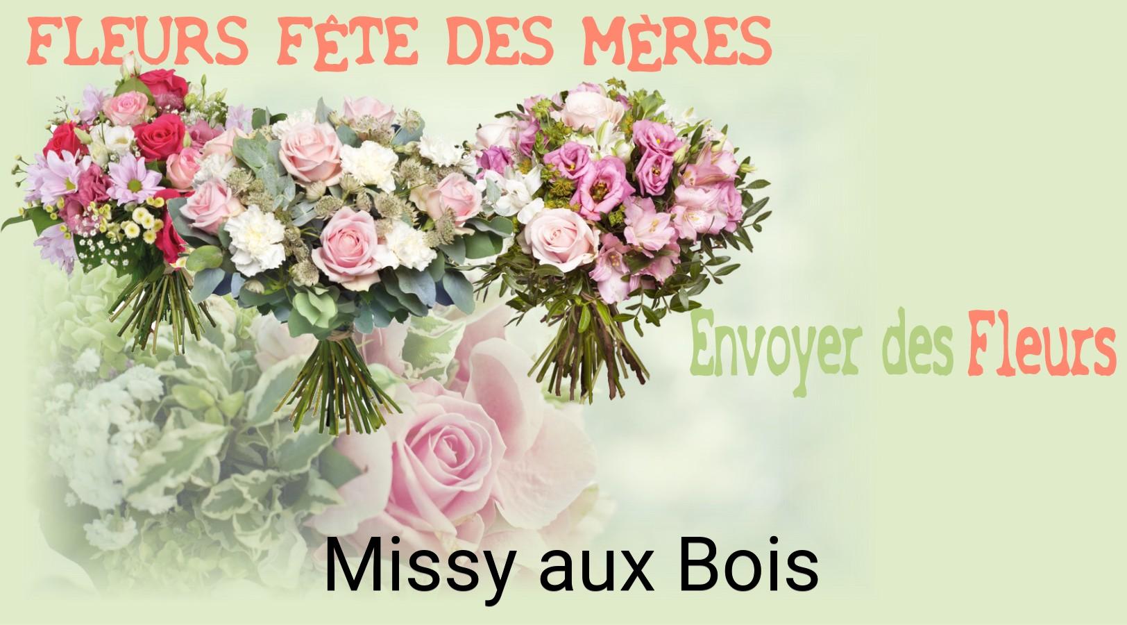 Bouquet de Fête des Mères livré à Missy-aux-Bois